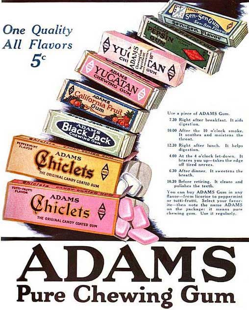 آگهی قدیمی Adams Chewing Gum با بسته‌ های پله‌ ای Chiclets، Peppermint، Tutti-Frutti، Black Jack و Yucatan و فهرست موقعیت‌ های مصرف روزانه؛ شعار One Quality All Flavors 5¢.
